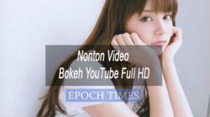 Nonton Video Bokeh YouTube Full HD