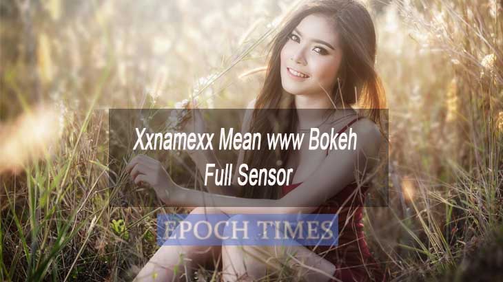 Xxnamexx Mean www Bokeh Full Sensor