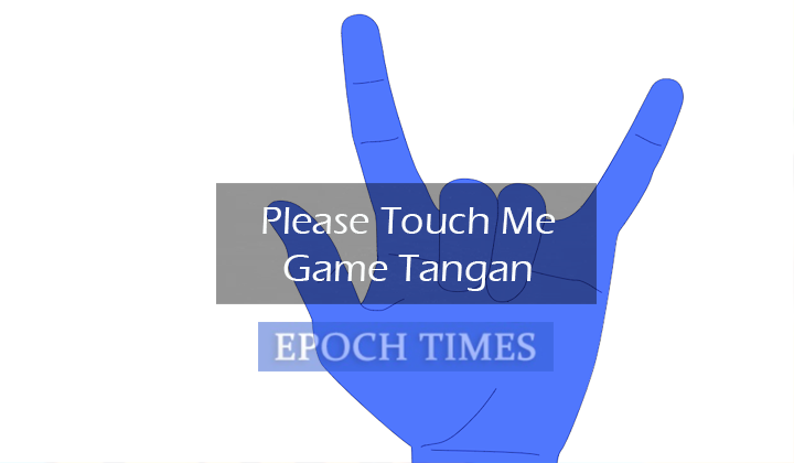 Please Touch Me Game Tangan